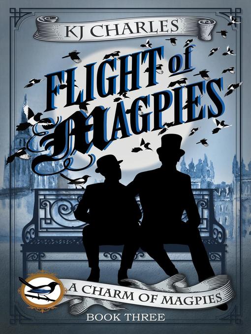 Nimiön Flight of Magpies lisätiedot, tekijä KJ Charles - Saatavilla